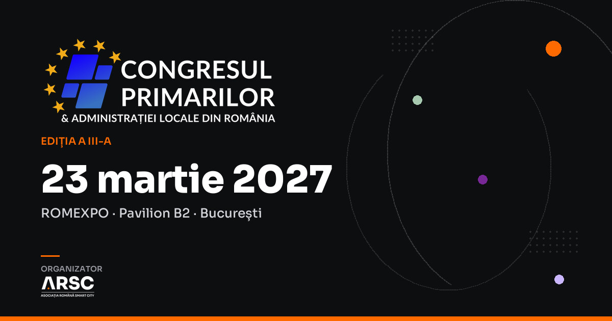 Congresul Primarilor și Administrației Locale - Ediția 2027